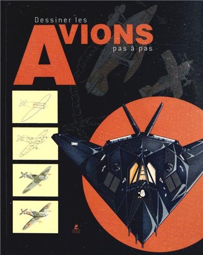 couverture de : Dessiner les avions pas &agrave; pas