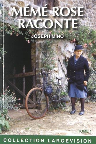 couverture de : M&eacute;m&eacute; Rose raconte Tome 1