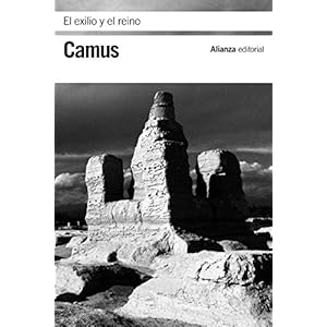 El exilio y el reino (El Libro De Bolsillo - Bibliotecas De Autor - Biblioteca Camus)