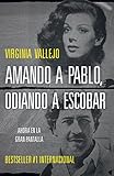 Amando a Pablo, odiando a Escobar by 