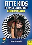 Image de Fitte Kids in Spiel & Sport. Kinderturnen (Wo Sport Spass macht)