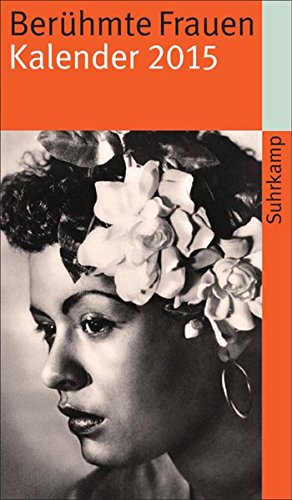 Berühmte Frauen: Kalender 2015 (suhrkamp taschenbuch)