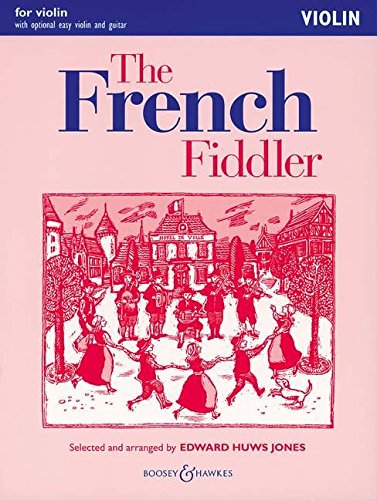 The French Fiddler: With Optional Violin Accompaniment, Easy Violin and Guitar Violin livre