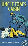 Uncle Tom's Cabin: Englische Lektüre für das 3. und 4. Lernjahr. Mit Annotationen und Illustrationen (Easy Readers (Englisch)) by 