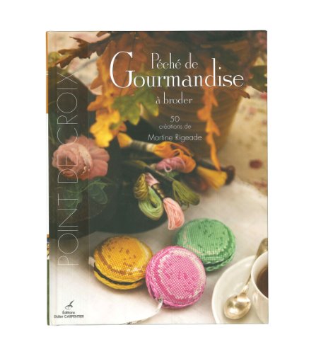 couverture de : P&eacute;ch&eacute; de gourmandise &agrave; broder
