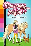 Mon poney préféré, Tome 02: Maya et le chaton secret