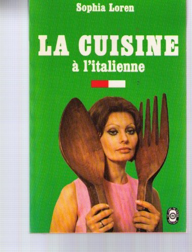 La Cuisine à l'italienne (Le Livre de poche) gratuit