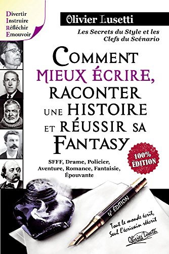 Comment mieux écrire, raconter une histoire et réussir sa fantasy