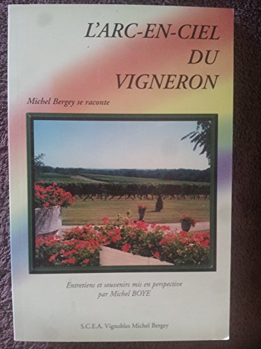 L'arc-en-ciel du vigneron gratuit L'arc-en-ciel du vigneron gratuit