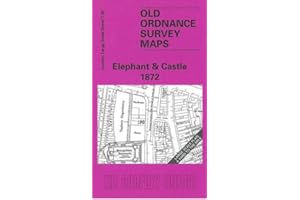 Elephant and Castle 1872: London Large Scale 07.95 (Old Ordnance Survey Maps of London - Yard to the Mile)