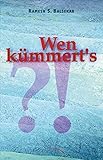 Wen kümmert's by 