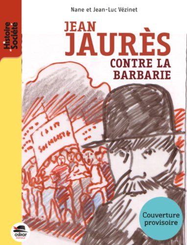 couverture de : Jean Jaur&egrave;s, contre la barbarie