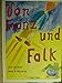 Von Franz und Falk