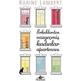 Erkeklerden Vazge&ccedil;miş Kadınlar Apartmanı