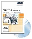 STEP®7-Crashkurs - Einzelplatzlizenz: Einführung in die STEP®7-Programmiersprache by 