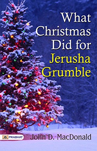 What Christmas Did for Jerusha Grumble