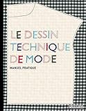 Le Dessin technique de mode