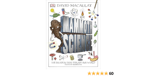 Mammoth Science The Big Ideas That Explain Our World Amazon De Dk Macaulay David Fremdsprachige Bucher
