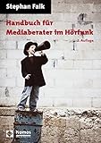 Handbuch fÃ¼r Mediaberater im HÃ¶rfunk by Stephan Falk (2010-12-03) by 