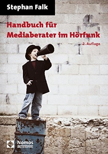 Handbuch fÃ¼r Mediaberater im HÃ¶rfunk by Stephan Falk (2010-12-03)
