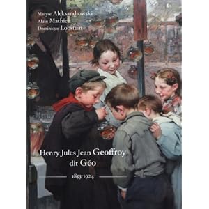 Henry Jules Jean Geoffroy dit Géo (1853-1924)