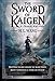 The Sword of Kaigen: A Theonite War Story (English Edition) by 