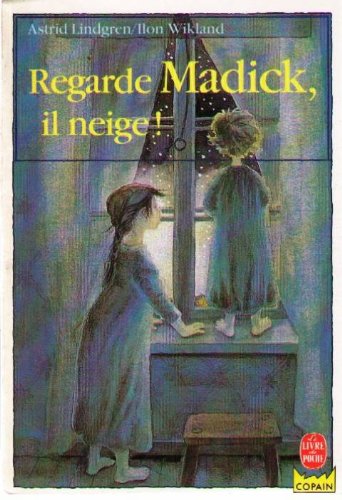couverture de : Regarde, Madick, il neige !