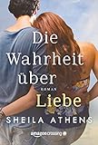 Bücher Neuerscheinungen 2022 - Die Wahrheit über Liebe von Sheila Athens