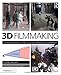 Produktbild 3D Filmmaking: Techniques and Best Practices for Stereoscopic Filmmakers