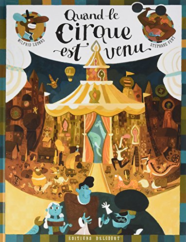 couverture de : Quand le cirque est venu