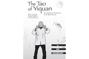 The Tao of Yiquan: The Method of Awareness in the Martial Arts (Warriors of Stillness Trilogy)