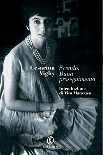 Scendo. Buon proseguimento (Le strade Vol. 172)