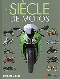 couverture de : Si&egrave;cle de motos (Un)