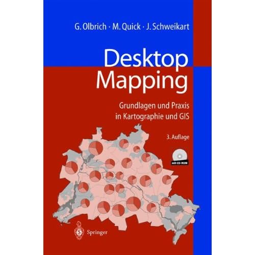 [PDF] Download Desktop Mapping: Grundlagen und Praxis in Kartographie und GIS Kostenlos