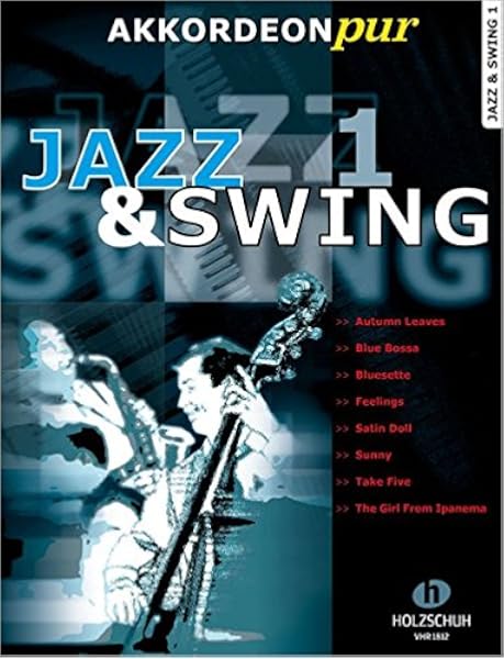 Akkordeon Pur Jazz Swing 1 Spezialarrangements Im Mittleren Schwierigkeitsgrad Akkordeon Pur Bietet Spezialarrangements Im Mittleren Schwierigkeitsgrad Amazon De Hans Gunther Kolz Bucher akkordeon pur jazz swing 1
