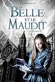 La belle et le maudit, Tome 03: La moisson