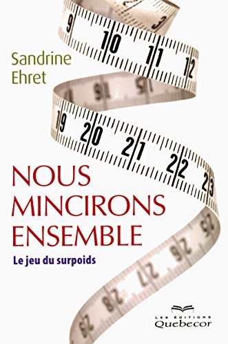 NOUS MINCIRONS ENSEMBLE - LE JEU DU SURPOIDS en ligne