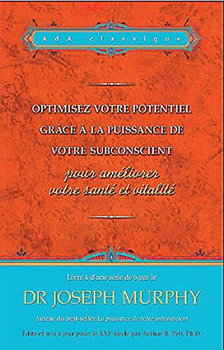 Optimisez votre potentiel pour améliorer votre santé et vitalité N°4