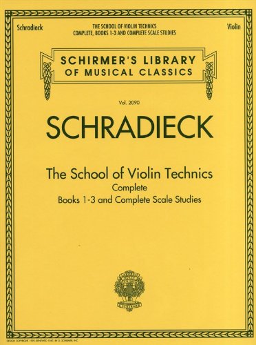 Henry Schradieck The School Of Violin Technics Complete Partitions Pour Violon Pdf Online Rishiemigio