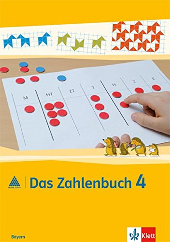 Das Zahlenbuch 4. Ausgabe Bayern: Schülerbuch Klasse 4 (Das Zahlenbuch. Ausgabe für Bayern ab 2014)