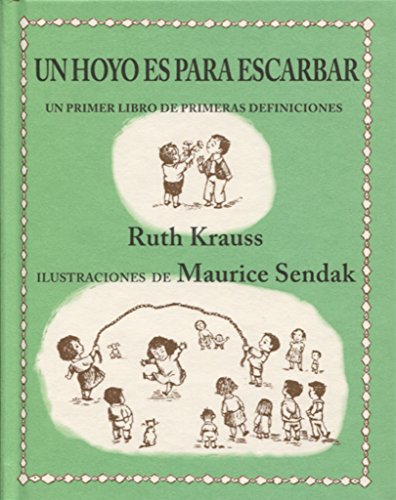 Un hoyo es para escarbar (libros para soñar) Un hoyo es para escarbar (libros para soñar)