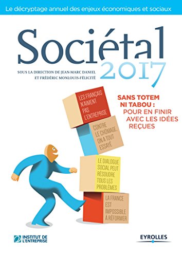 Sociétal 2017: Sans totem ni tabou : pour en finir avec les idées reçues gratuit