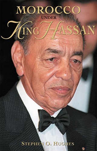 Morocco under King Hassan (English Edition) Morocco under King Hassan (English Edition)