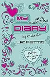 My Dating Disasters Diary (Kelly Ann's Diary, Band 3) by 