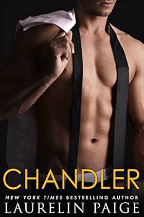 Chandler A Standalone Contemporary Romance Ebook Paige Laurelin Amazon In Kindle Store