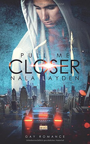 Preisvergleich Produktbild Pull me Closer (Better-Reihe, Band 1)