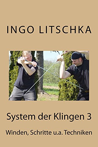 Download System der Klingen 3: Schritte, Winden, Entwaffnungen Download System der Klingen 3: Schritte, Winden, Entwaffnungen