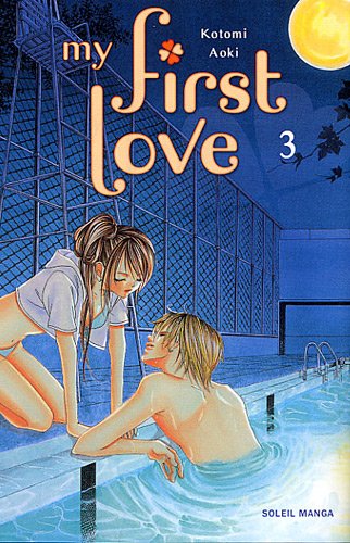 My First Love — Tome 3