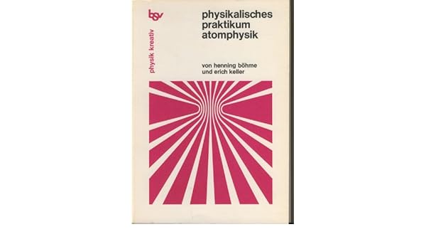 Physikalisches Praktikum Atomphysik Amazonde Henning - 
