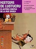 Histoire de Lustucru & autres contes de la rue Broca : Facettes CE2